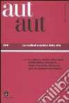 Aut aut. Vol. 340: La medicalizzazione della vita libro