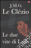 Le due vite di Laila libro