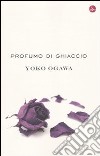 Profumo di ghiaccio libro