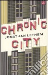 Chronic City libro