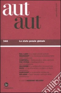 Aut aut. Vol. 346: Lo stato penale globale libro