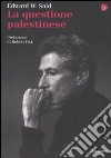 La questione palestinese libro