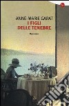 I figli delle tenebre libro