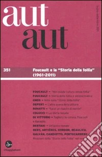 Aut aut. Vol. 351: Foucault e la 'sto