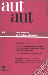 Aut aut. Vol. 352: Elvio Fachinelli libro