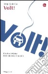 Volt! L'auto elettrica non salverà il mondo libro