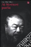 Ai Weiwei parla libro di Obrist Hans Ulrich