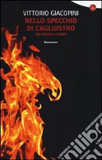 Nello specchio di Cagliostro. Un sogno a Roma libro