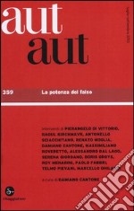 Aut aut. Vol. 359: La potenza del falso libro