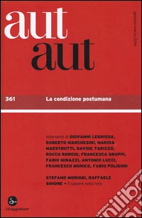 Aut aut. Vol. 361: La condizione postumana libro