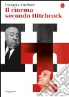 Il cinema secondo Hitchcock libro di Truffaut François