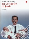 La versione di Josh libro