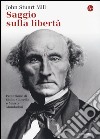 Saggio sulla libertà libro