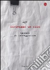 Scriviamo un film. Manuale di sceneggiatura libro