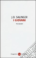 I giovani. Tre racconti libro