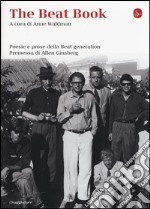 The beat book. Poesie e prose della beat generation