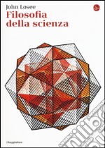 Filosofia della scienza libro