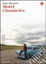 Motel Chronicles libro