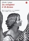 In origine è il dono. Donatori e portatrici nell'immaginario delle famiglie omogenitoriali libro di Carone Nicola