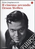 Il cinema secondo Orson Welles