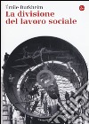 La divisione del lavoro sociale libro