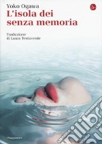 L'isola dei senzamemoria libro