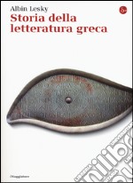 Storia della letteratura greca libro