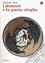 I demoni e la pasta sfoglia libro