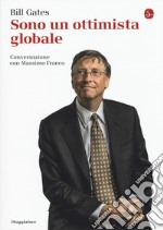 Sono un ottimista globale libro