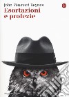 Esortazioni e profezie libro