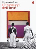 I linguaggi dell'arte libro