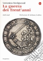 La guerra dei trent'anni 1618-1648