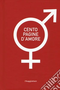 Cento pagine d'amore libro