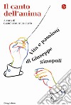 Il canto dell'anima. Vita e passioni di Giuseppe Sinopoli libro di Fournier-Facio G. (cur.)