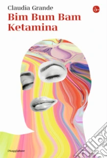 Bim bum bam ketamina