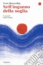 Nell'inganno della soglia libro