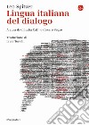 Lingua italiana del dialogo libro