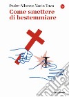 Come smettere di bestemmiare libro