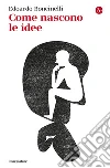 Come nascono le idee libro