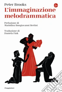 L'immaginazione melodrammatica