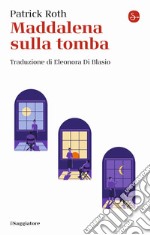 Maddalena sulla tomba libro