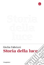 Storia della luce libro