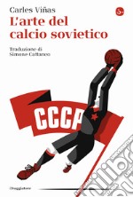 L'arte del calcio sovietico