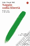 Saggio sulla libertà libro