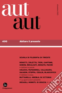Aut aut. Vol. 400: Abitare il presente libro