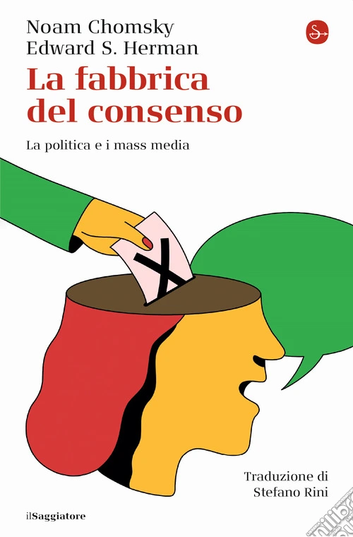 La fabbrica del consenso. La politica e i mass media