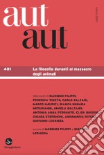 Aut aut. Vol. 401: La filosofia davanti al massacro degli animali libro