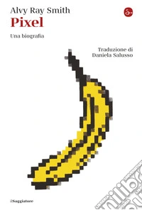 Pixel. Una biografia libro