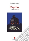 Psycho. Ediz. speciale libro