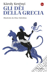 Gli dei della Grecia. Nuova ediz. libro
